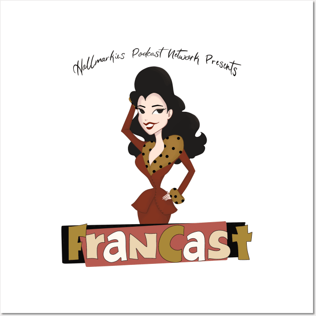 Francast The Nanny Podcast Merch Wall Art by Hallmarkies Podcast Store